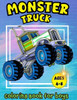 Monster Truck Coloring Book for Boys Ages 4-8 : A Coloring Book for Boys Ages 4-8 Filled With Over Big 60 Pages of Monster Trucks for Kids
