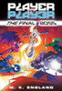 Player vs. Player #3: The Final Boss