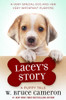 Lacey's Story : A Puppy Tale