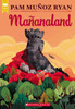 Mañanaland (Scholastic Gold)