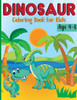 Dinosaur Coloring Book for Kids Ages 4-8 : Dino Books for Kids