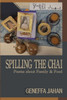 Spilling the Chai : Poems about Family & Food