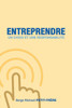 Entreprendre, un choix et une responsabilité