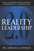 Reality Leadership 2.0 : Real Leadership Stories Igniting Inspiration for the Leader In YouAdrian