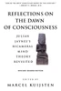 Reflections on the Dawn of Consciousness : Julian Jaynes's Bicameral Mind Theory Revisited