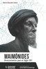 Maimónides : pensamientos para el siglo XXI