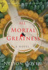 All Mortal Greatness