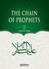 The Chain of Prophets (as) - Vol.2 [Students Book] - Islamic Studies Textbook : The History of the Prophets According to the Quran