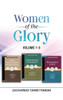Women of the Glory (Vol 1-3) : Prophetess Anna, Mary of Bethany, and Mary Magdalene
