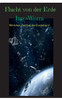 Flucht von der Erde : Welches Ziel hat die Evolution?