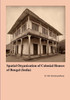 Spatial Organization of Colonial Houses of Bengal (India)