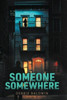 Someone Somewhere