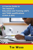 A Concise Guide to The Award in Education and Training (AET) and TAQA Qualifications (CAVA & IQA)