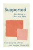 Supported : Your Guide to Birth and Baby