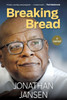BREAKING BREAD - A Memoir