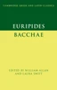 Euripides: Bacchae