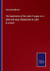 The Rudiments Of The Latin Tongue: Or A Plain And Easy Introduction To Latin Grammar (Paperback)