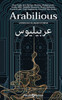 Arabilious : Anthology of Arab Futurism