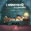 El Monstruo de Las Pesadillas : cuento infantil
