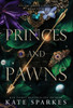 Princes and Pawns