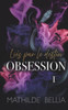 Liés par le destin : Obsession