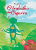 O trabalho da Cigarra