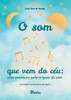 O som que vem do céu