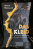 Das Kleid : Auf der Suche nach der Liebe. Achte auf die Signale des Lebens.