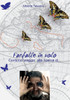 Farfalle in volo - Continuo viaggio alla ricerca di...