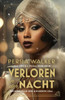 Verloren in der Nacht : Ein 1920er Noir-Krimi