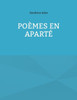 Poèmes en aparté
