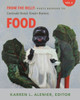 From the Belly : Poets Respond to Gertrude Stein's Tender Buttons V. II Food