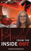 Healed From the Inside Out : From Brokenness to Healing Series, Book 3