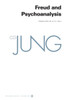 Collected Works of C. G. Jung, Volume 4 : Freud and Psychoanalysis