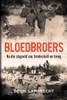 BLOEDBROERS - Na die Slagveld van Smokeshell en terug