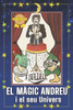 EL MÀGIC ANDREU i el seu Univers
