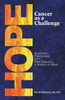 Hope Cancer as a Challenge : Scientific Discoveries and New Insights-A Source of Hope