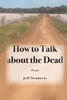 How to Talk About the Dead