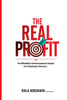 The Real Profit : Profit Enhancement Hacks For Business Owners