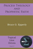 Process Theology and Prophetic Faith