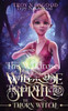 The Wildrose Sprite 3 : The Thorn Witch