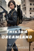 This Is A Dreamland