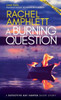 A Burning Question : A Detective Kay Hunter Short Story