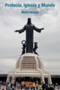 Profecía, Iglesia y mundo