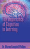 The Importance of Cognition in Learning