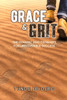 Grace & Grit : The Dynamic Duo Catalysts For Unstoppable Success