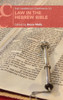 The Cambridge Companion to Law in the Hebrew Bible