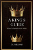 A King's Guide : 31 Days To a Proverb 31 Wife