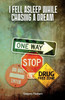 I Fell Asleep While Chasing a Dream