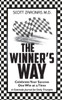 The Winner's Way : Celebrate Your Success One Win at a Time